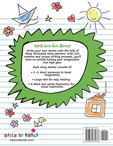 101 Story Starters for Little Kids: Illustrated Writing Prompts to Kick Your Imagination into High Gear (Story Starters for Kids)