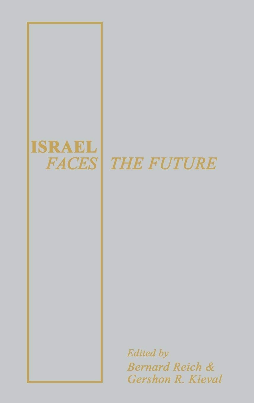 Israel Faces the Future:
