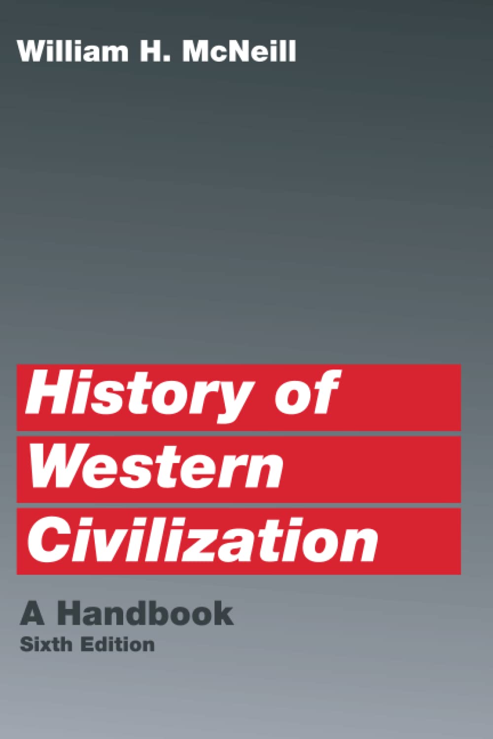History of Western Civilization: A Handbook