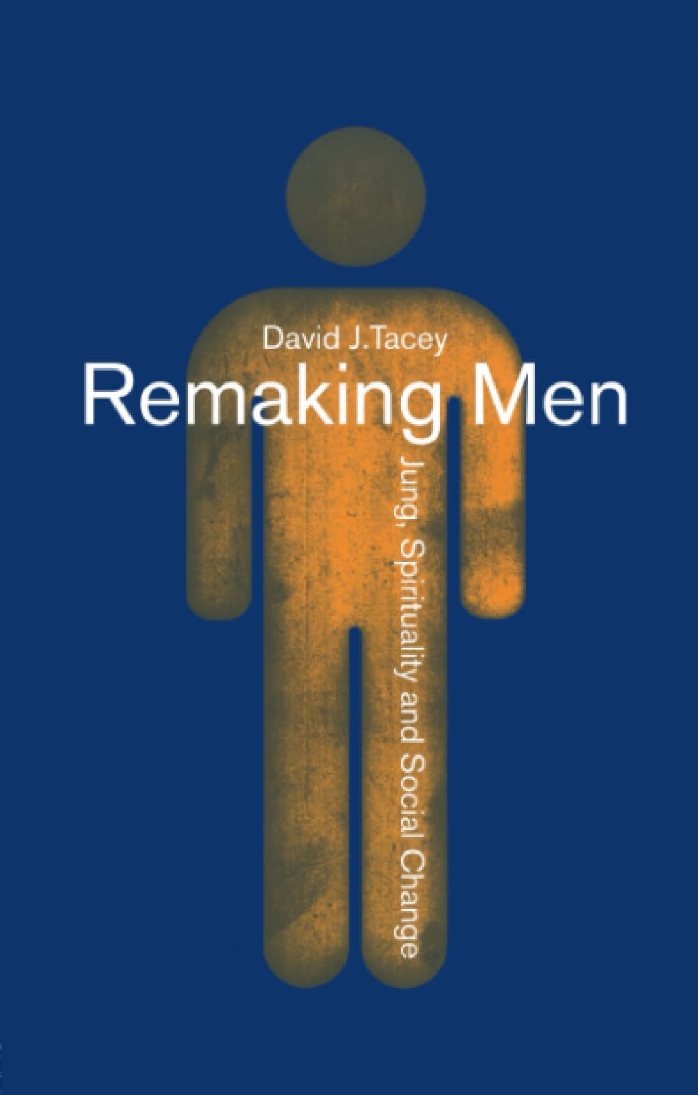 Remaking Men