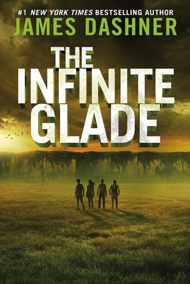 The Infinite Glade (The Maze Cutter)
