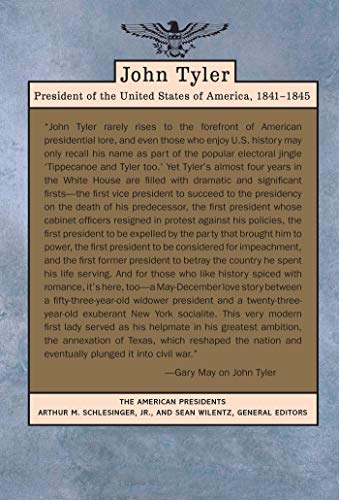 John Tyler (The American Presidents Series: The 10th President, 1841-1845)