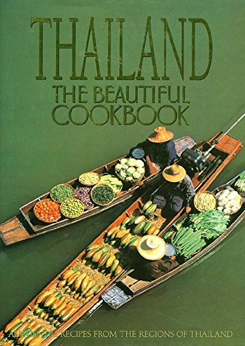 Thailand: The Beautiful Cookbook by Poladitmontr, Panurat