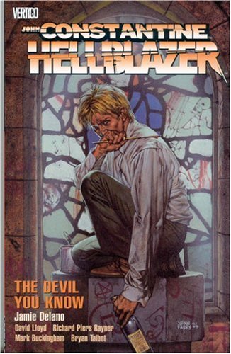 John Constantine Hellblazer: The Devil You Know by Delano, J