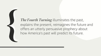 The Fourth Turning: An American Prophecy - What the Cycles o