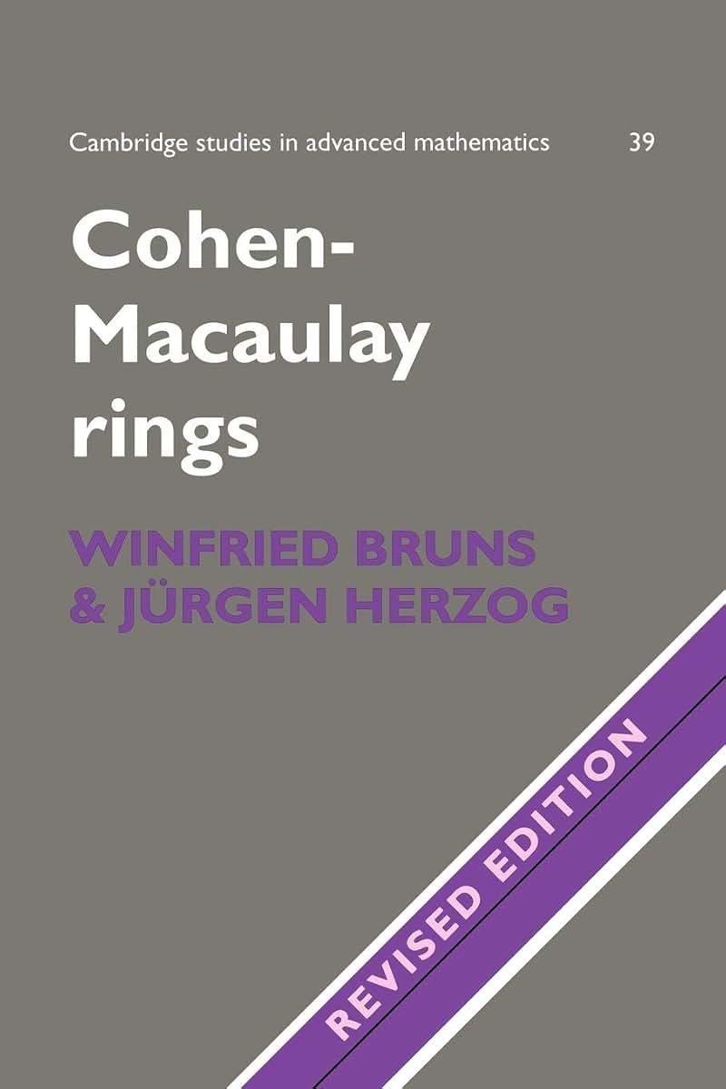Cohen-Macaulay Rings (Cambridge Studies in Advanced Mathematics, Series Number 39)