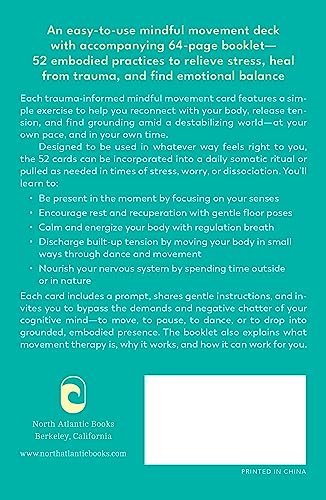 The Movement Therapy Deck: 52 Mindful Movement Exercises to Regulate Your Nervous System and Process Trauma