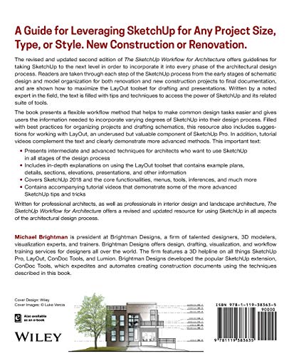 The SketchUp Workflow for Architecture: Modeling Buildings, Visualizing Design, and Creating Construction Documents with SketchUp Pro and LayOut