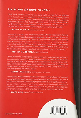 Learning to Kneel: Noh, Modernism, and Journeys in Teaching (Modernist Latitudes)