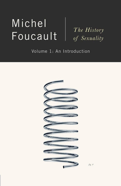 The History of Sexuality, Vol. 1: An Introduction