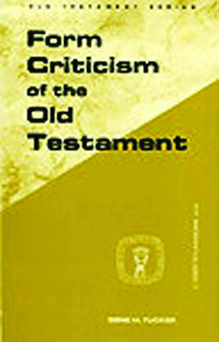 Form Criticism of the Old Testament (Guides to Biblical Scholarship Old Testament)