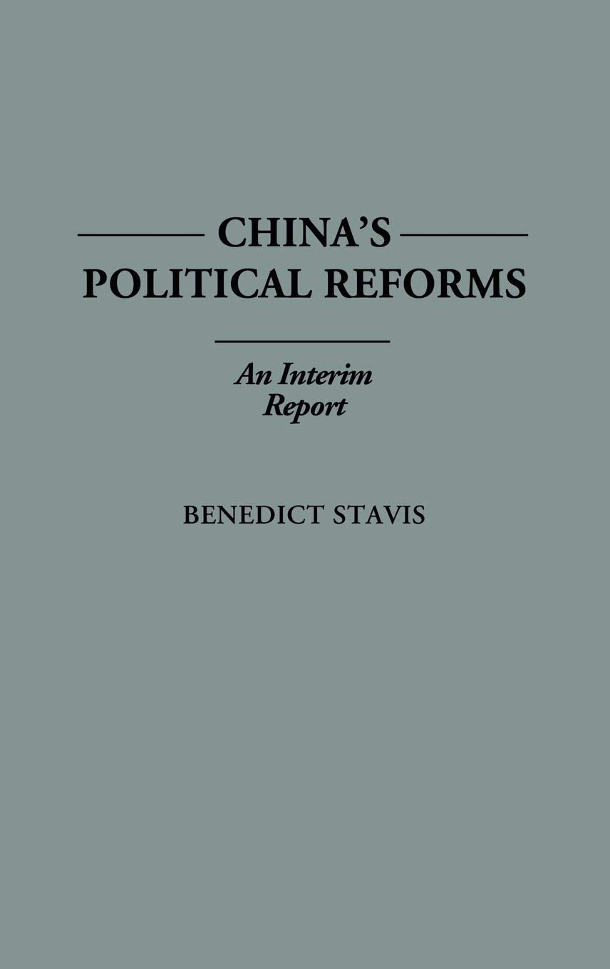China's Political Reforms: An Interim Report