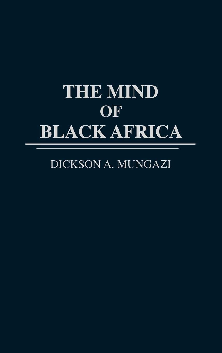 The Mind of Black Africa
