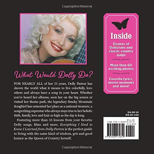 Everything I Need to Know I Learned from Dolly Parton: Country Wisdom for Life's Little Challenges