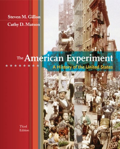 The American Experiment: A History of the United States