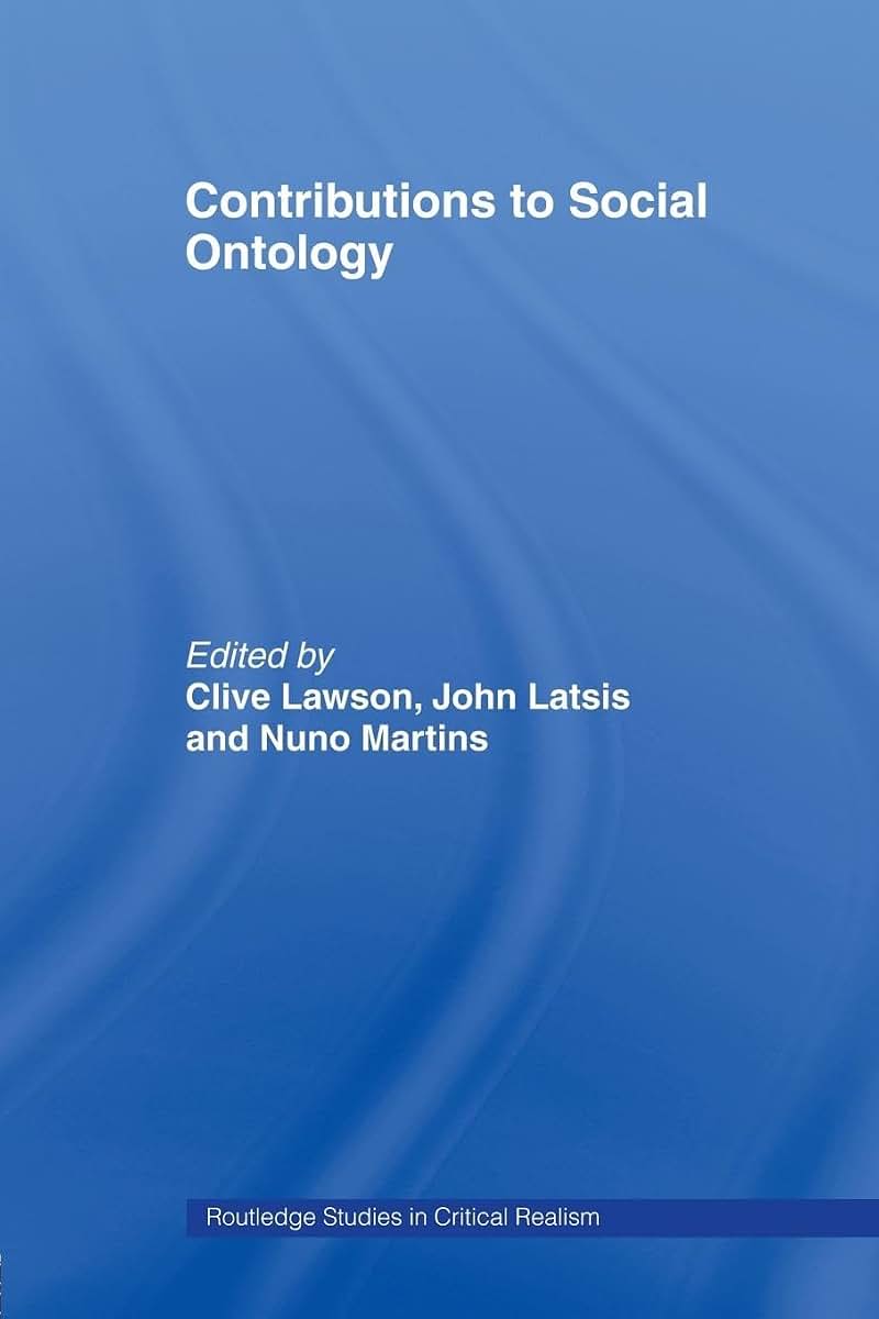 Contributions to Social Ontology (Routledge Studies in Critical Realism)