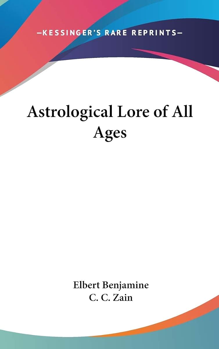 Astrological Lore of All Ages