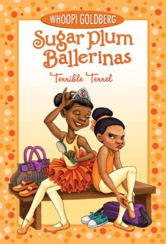 Sugar Plum Ballerinas: Terrible Terrel (Sugar Plum Ballerinas, 4)