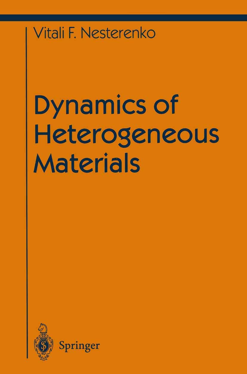 Dynamics of Heterogeneous Materials (Shock Wave and High Pre)