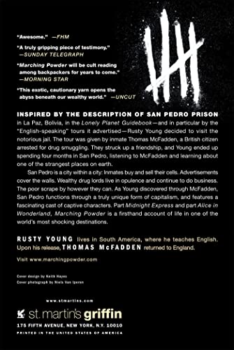 Marching Powder: A True Story of Friendship, Cocaine, and South America's Strangest Jail