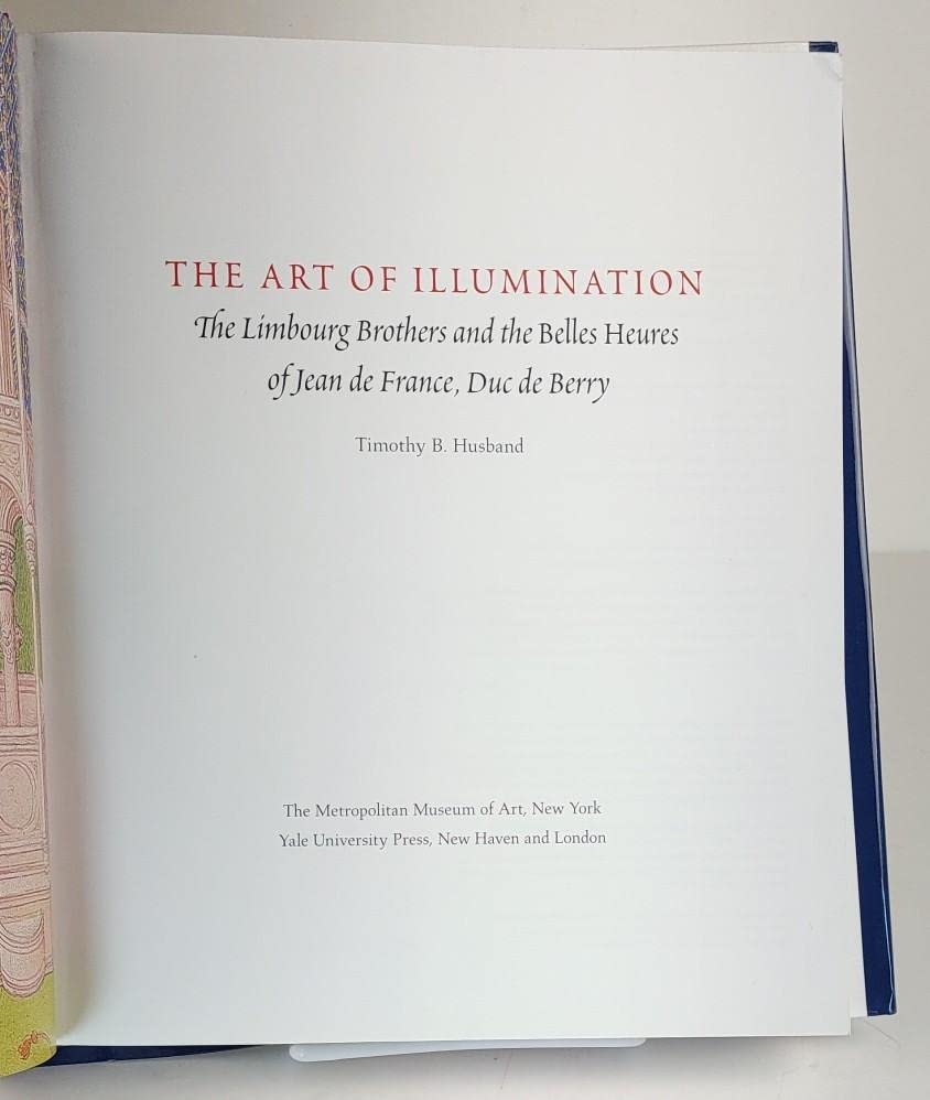 The Art of Illumination: The Limbourg Brothers and the "Belles Heures" of Jean de France, Duc de Berry