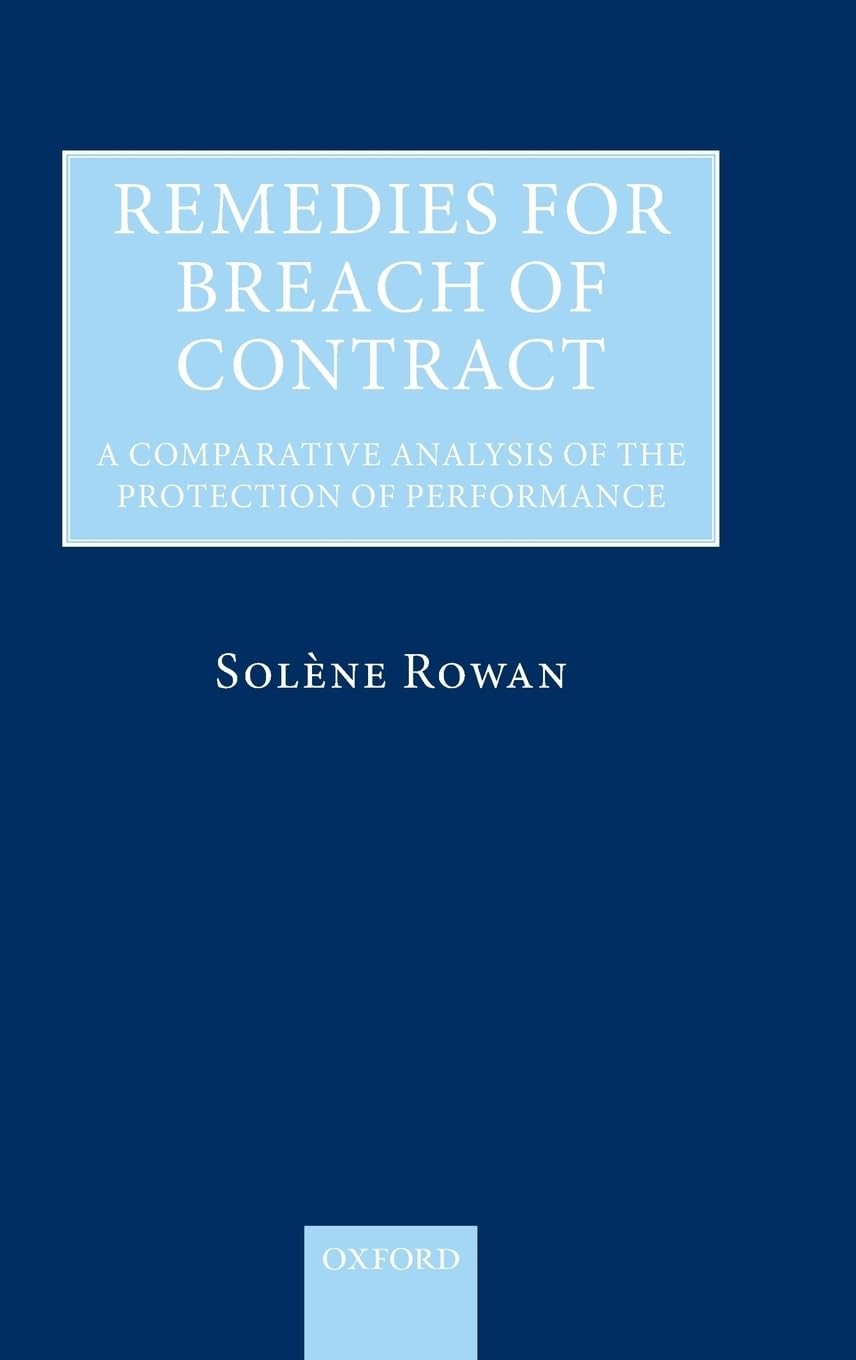 Remedies for Breach of Contract: A Comparative Analysis of the Protection of Performance