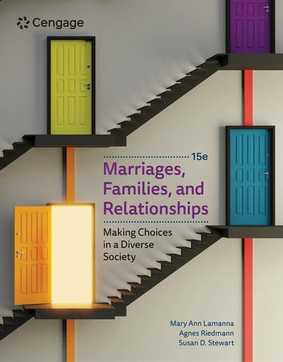Marriages, Families, and Relationships: Making Choices in a Diverse Society (MindTap Course List)