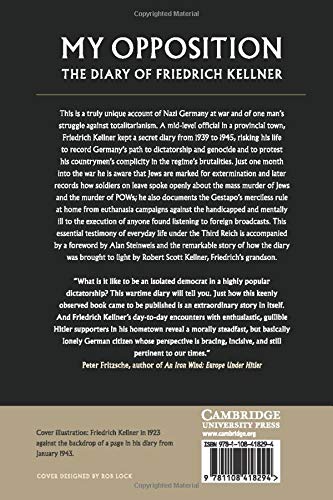 My Opposition: The Diary of Friedrich Kellner - A German against the Third Reich