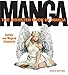 The Monster Book of Manga: Fairies and Magical Creatures: Draw Like the Experts
