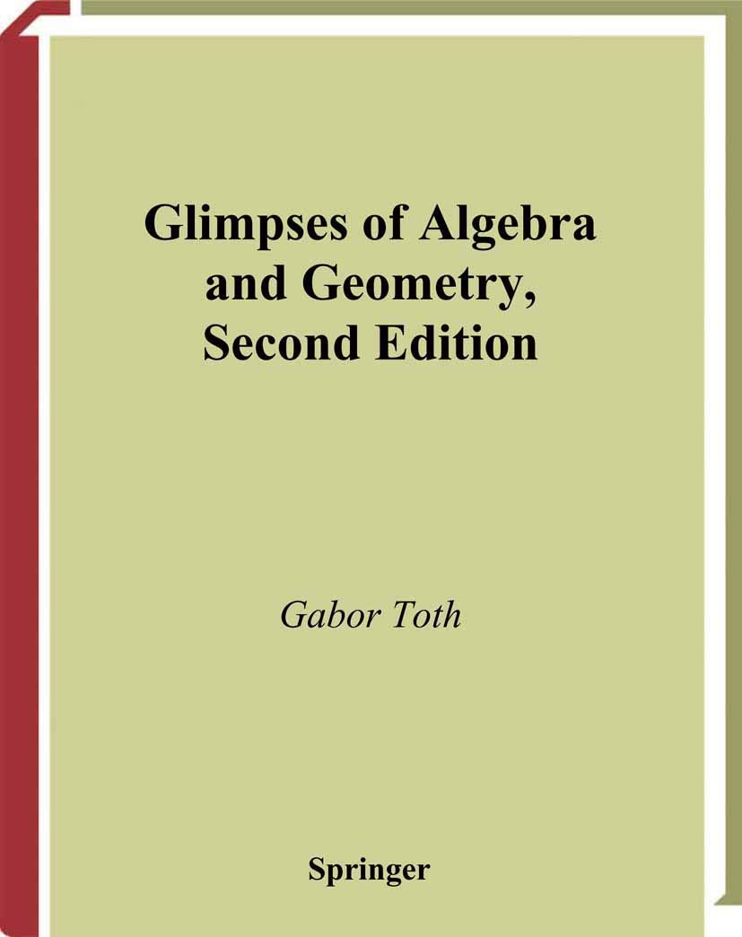 Glimpses of Algebra and Geometry (Undergraduate Texts in Mathematics)