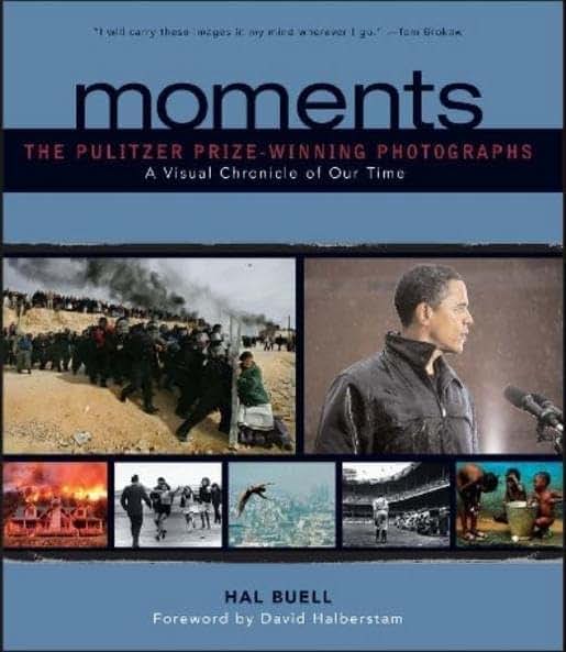 Moments: The Pulitzer Prize-Winning Photographs by Hal Buell (2007-05-03)