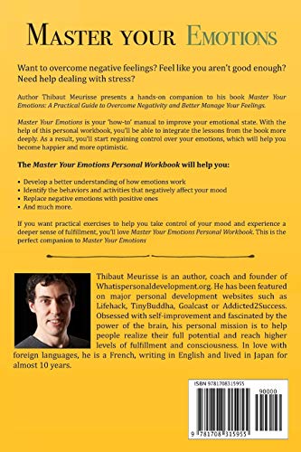 Master Your Emotions: A Practical Guide to Overcome Negativity and Better Manage Your Feelings (Personal Workbook) (Mastery Series Workbooks)