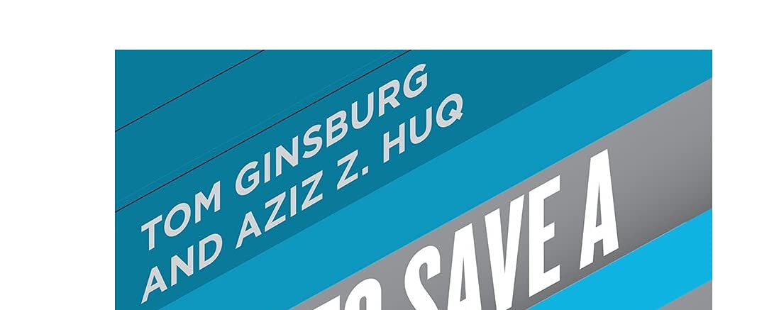 How to Save a Constitutional Democracy by Ginsburg, Tom