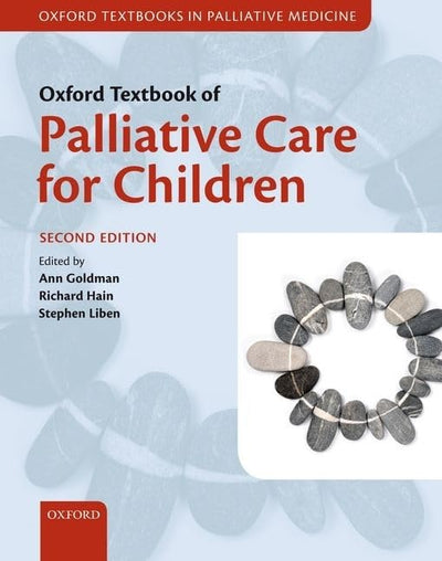 Oxford Textbook of Palliative Care for Children (Oxford Text