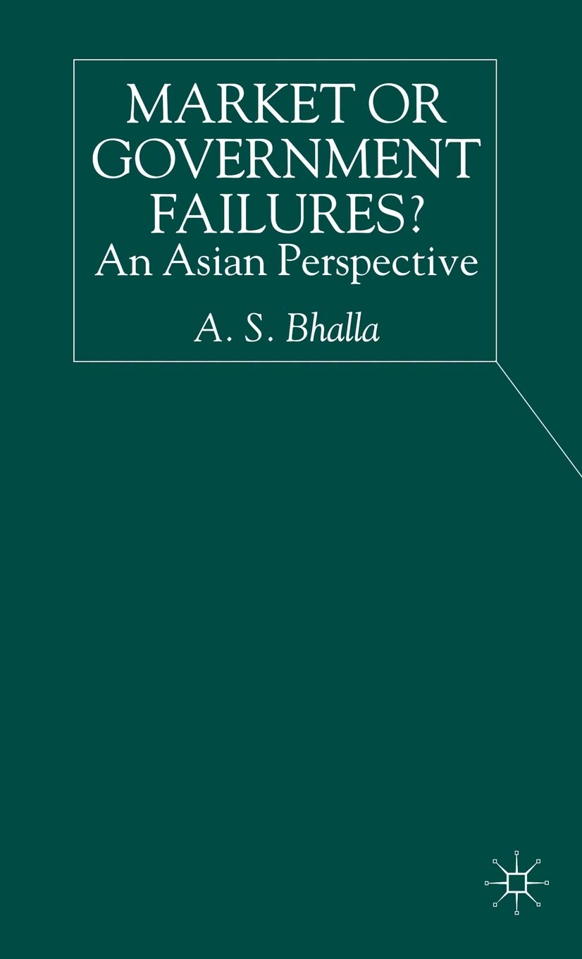 Market or Government Failures?: An Asian Perspective