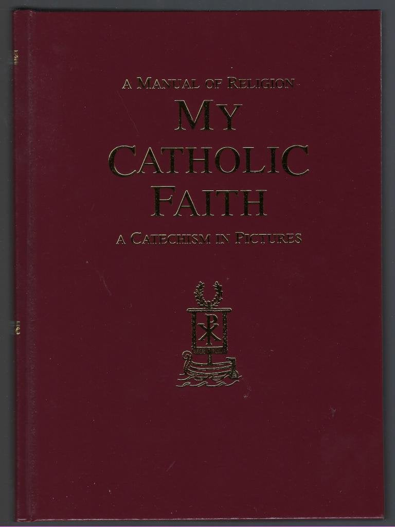 My Catholic Faith