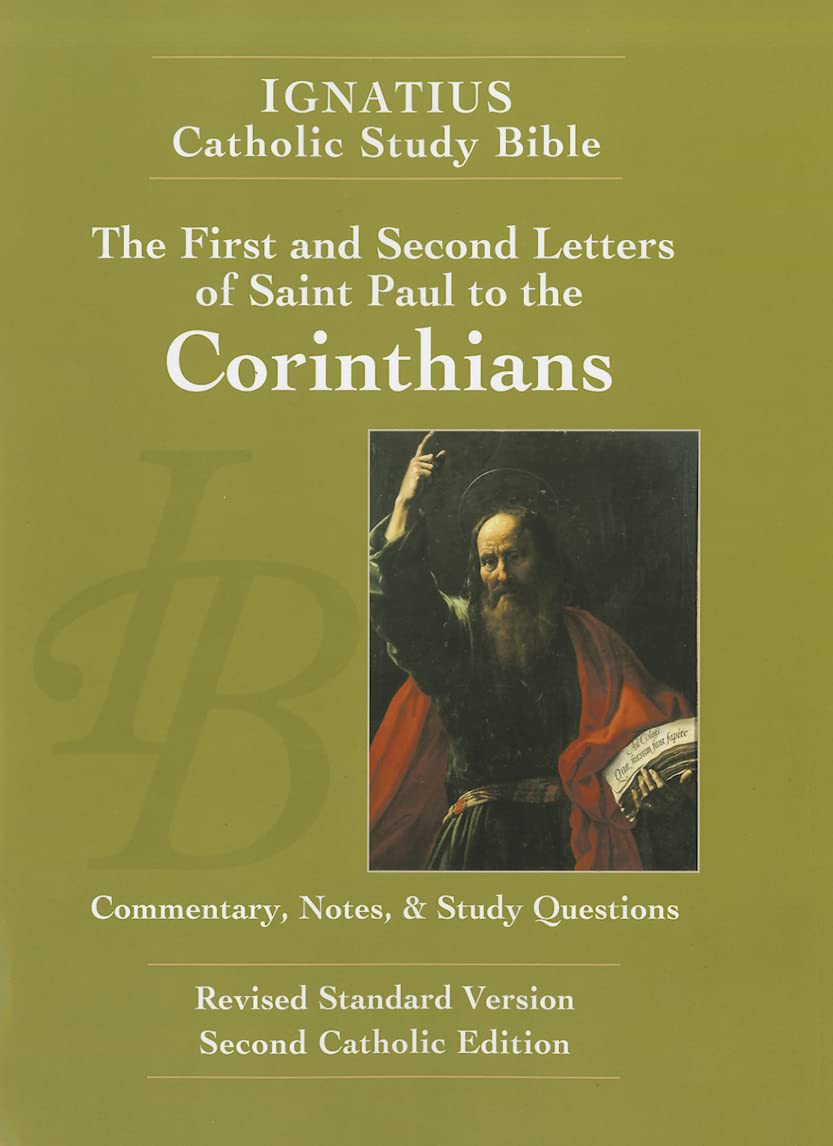 The First and Second Letter of St. Paul to the Corinthians (Ignatius Catholic Study Bible)