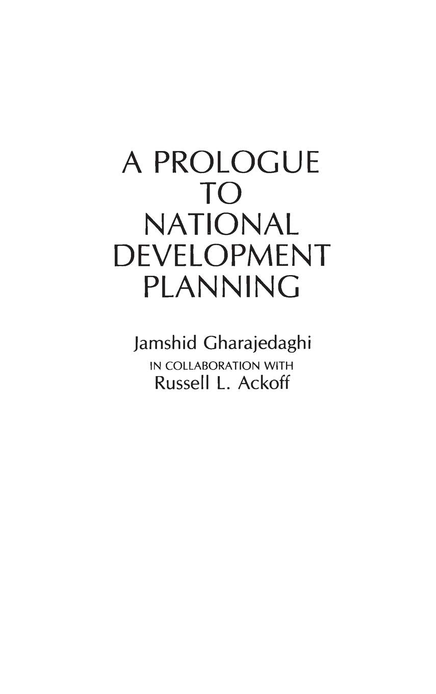 A Prologue to National Development Planning (Contributions in Economics and Economic History)