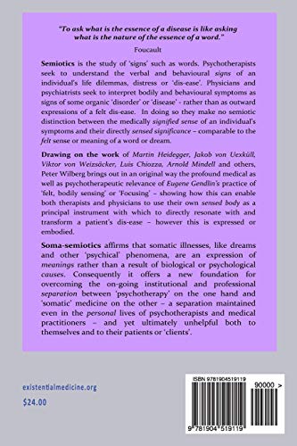 from Psychosomatics to Soma-Semiotics: Felt Sense and the Sensed Body in Medicine and Psychotherapy