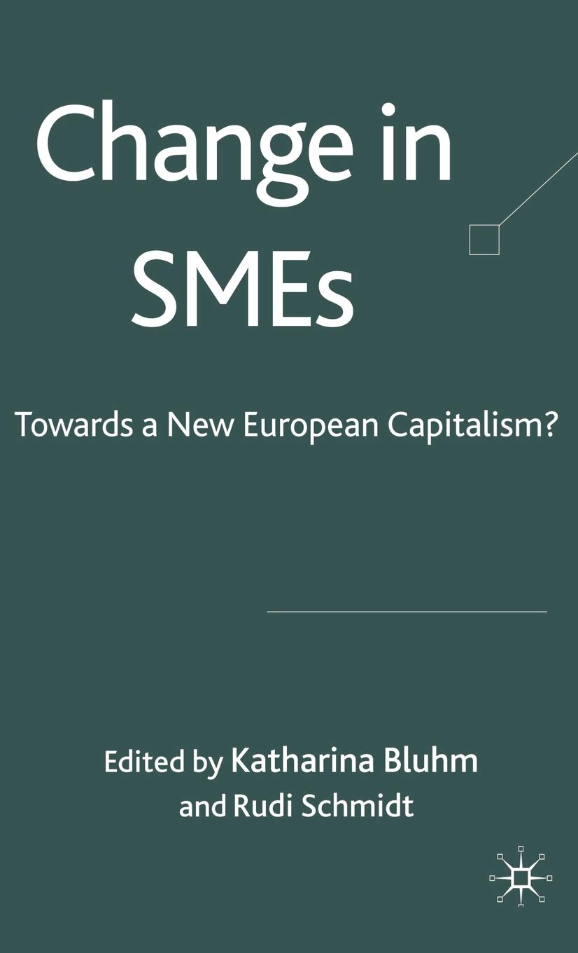 Change in SMEs: Towards a New European Capitalism?