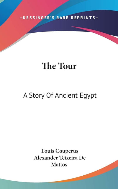 The Tour: A Story Of Ancient Egypt