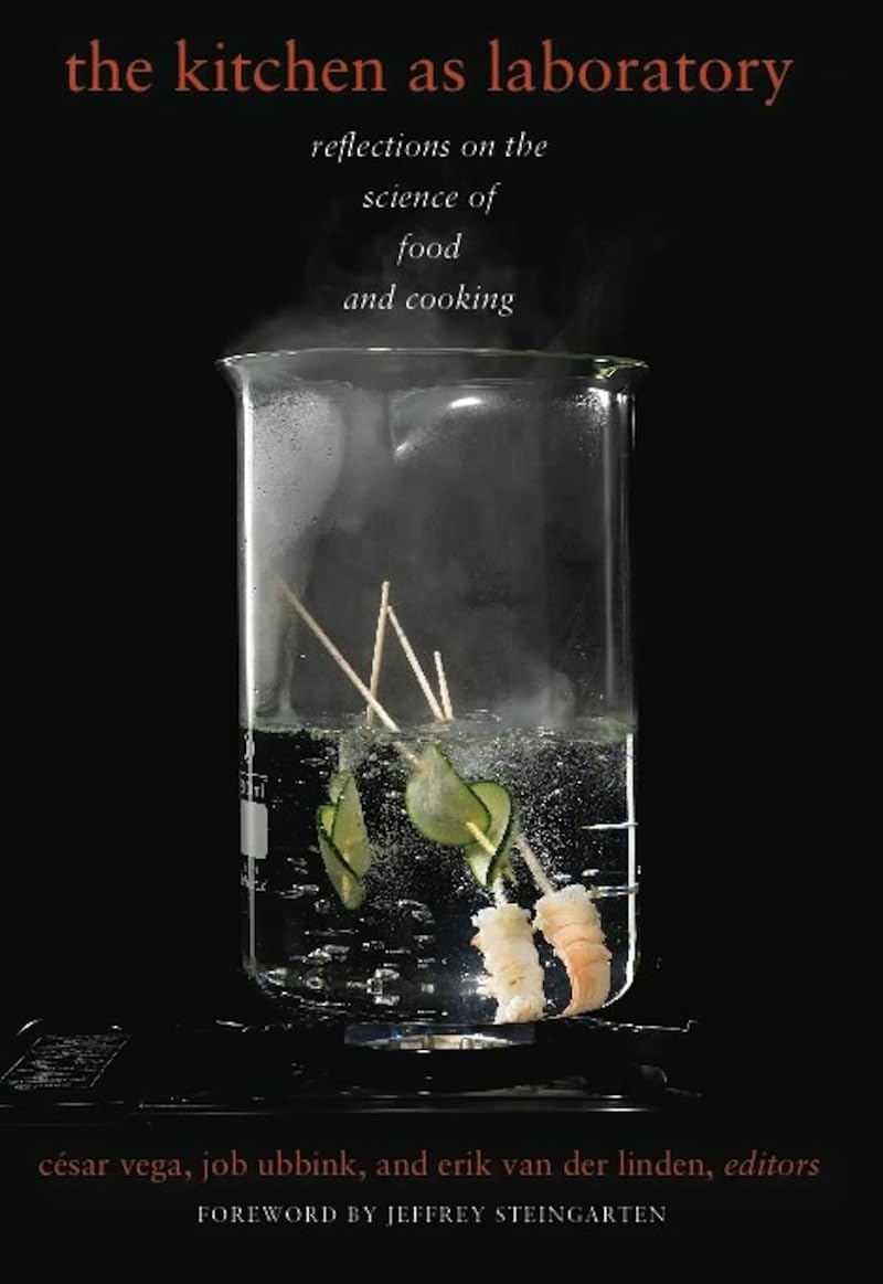 The Kitchen as Laboratory: Reflections on the Science of Food and Cooking (Arts and Traditions of the Table: Perspectives on Culinary History)
