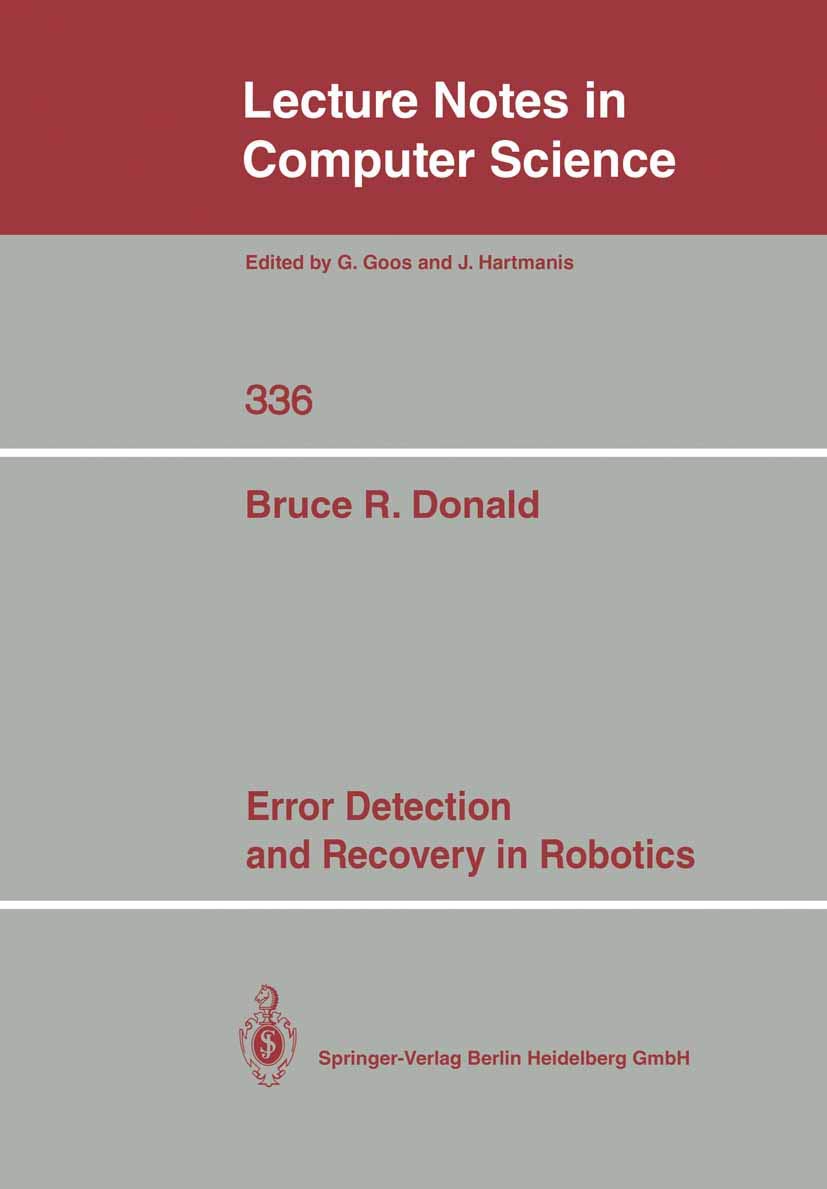 Error Detection and Recovery in Robotics (Lecture Notes in Computer Science, 336)