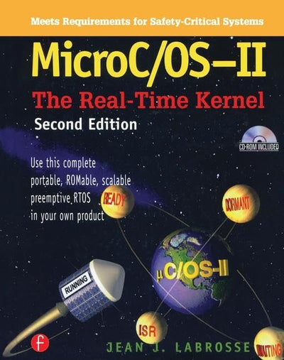 MicroC OS II: The Real Time Kernel (With CD-ROM)