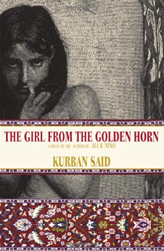 The Girl From the Golden Horn: Translated From the German by Jenia Graman