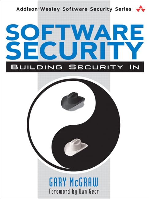 Software Security: Building Security In by McGraw, Gary