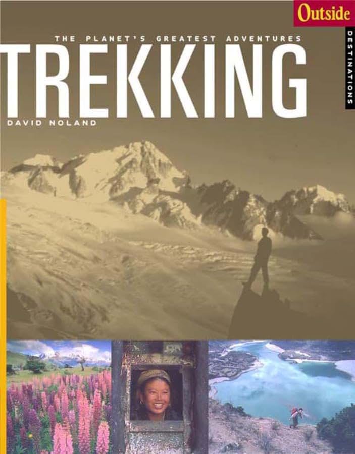 Outside Adventure Travel: Trekking (Outside Destinations)