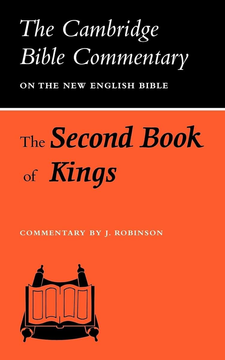 The Second Book of Kings (Cambridge Bible Commentaries on the Old Testament)