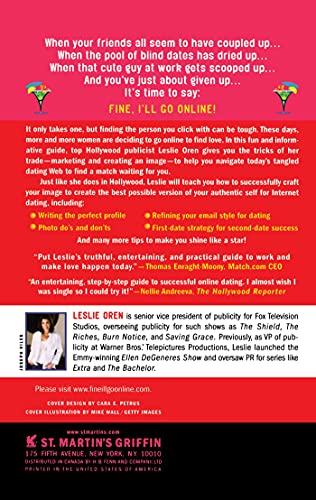 Fine, I'll Go Online!: The Hollywood Publicist's Guide to Successful Internet Dating