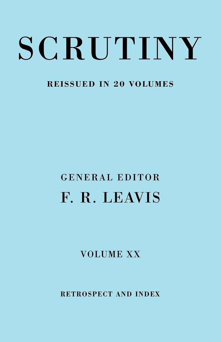 Scrutiny vol. 20 Index & Retrosp (Scrutiny: A Quarterly Review 20 Volume Paperback Set 1932-53)